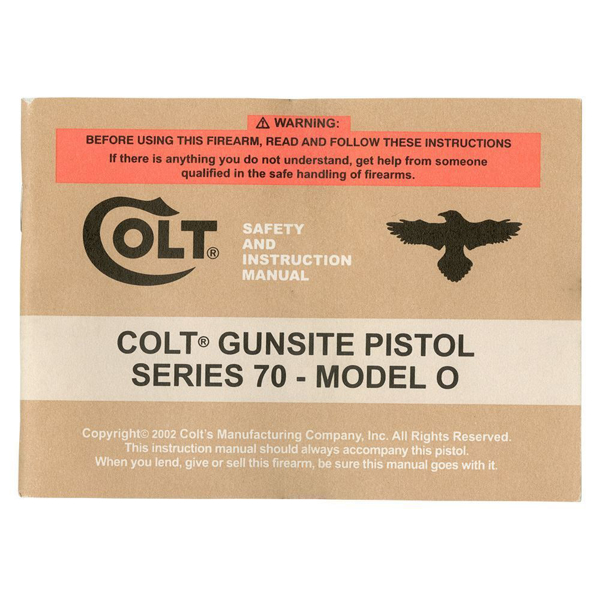 Colt Gunsite Pistol Series 70 - Model O Manual